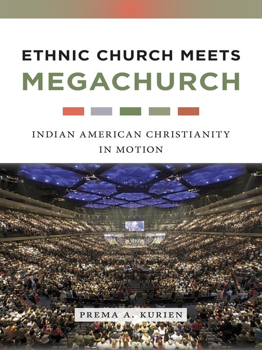 Title details for Ethnic Church Meets Megachurch by Prema A. Kurien - Available